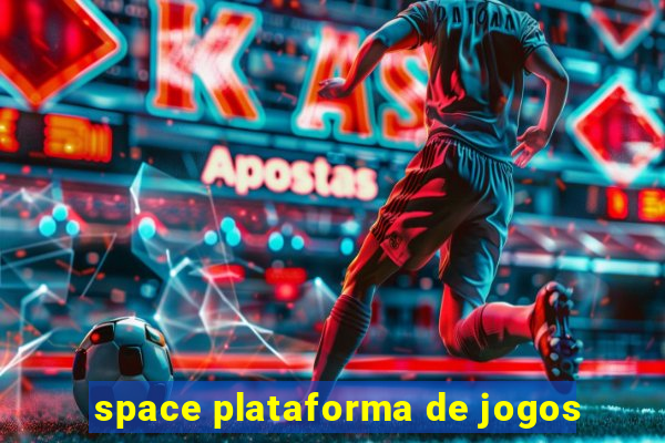 space plataforma de jogos